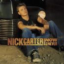 Nick Carter - Now Or Never