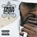 Far Cry - Trick Daddy