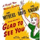 GLAD TO SEE YOU Starring Jane Withers Broadway Cast