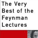 The Very Best Of The Feynman Lectures - Richard Feynman