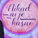 Nikad nije kasno