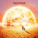 The Plot Against Common Sense - Future of the Left