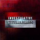 Investigative Documentaries