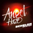 Angel Haze - Echelon (It's My Way)