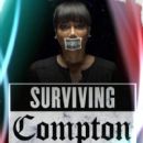 Surviving Compton: Dre, Suge & Michel'le