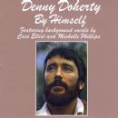 Denny Doherty - By Himself