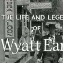 The Life and Legend of Wyatt Earp