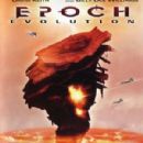 Epoch: Evolution