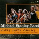Misery Loves Company: More of the Best - Michael Stanley