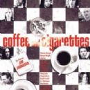 Coffee and Cigarettes