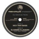 Kick That Bass / Slammin 'N Jammin (Joey Riot Remix)