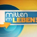 Mitten im Leben!