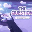 The Question