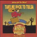 Asleep at the Wheel - Take Me Back to Tulsa