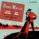 ROSE MARIE Starring Dorothy Kirsten and Nelson Eddy Columbia Records