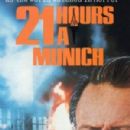 21 Hours at Munich