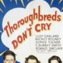 Thoroughbreds Don't Cry