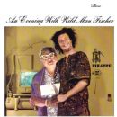 An Evening With Wild Man Fischer