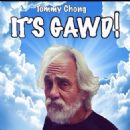 It's Gawd! - Tommy Chong - 454 x 453