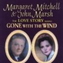 Margaret Mitchell and John Robert Marsh