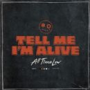 Tell Me I'm Alive - All Time Low