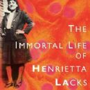 The Immortal Life of Henrietta Lacks