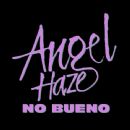 Angel Haze - No Bueno