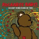Rockabye Baby! Lullaby Renditions of Tool - Michael Armstrong