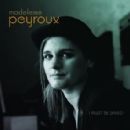 I Must Be Saved - Madeleine Peyroux