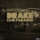 Club Paradise - Aubrey Graham