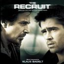 Klaus Badelt - The Recruit [Original Motion Picture Soundtrack]