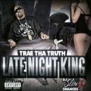 Late Night King - Trae