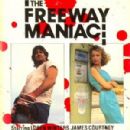 Freeway Maniac