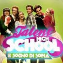 Talent High School - Il sogno di Sofia