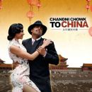 Chandni Chowk to China