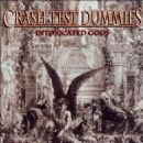 Intoxicated Gods - Crash Test Dummies