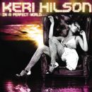 Keri Hilson - In a Perfect World...