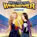 Best Friends Whenever