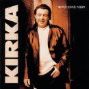 Sinut Siinä Nään - Kirka