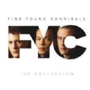 The Collection - Fine Young Cannibals