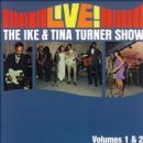 Ike & Tina Turner - Live! The Ike & Tina Turner Show, Vols. 1-2