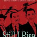 Still I Rise: A Graphic History of African Americans