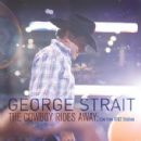 The Cowboy Rides Away: Live From AT&T Stadium - George Strait