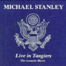 Live in Tangiers (disc 1) - Michael Stanley