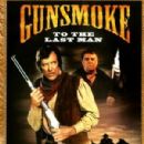 Gunsmoke: To the Last Man