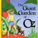 The Giant Garden of Oz