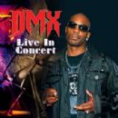 Live In Concert - DMX