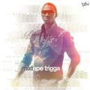 Mixtape Trigga - Trey Songz
