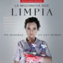 La Muchacha Que Limpia