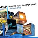 Piano Song - Matthew Shipp